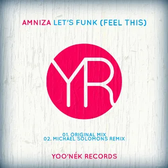 Let's Funk (Feel This) by Amniza