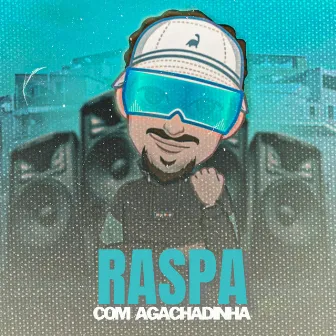 Da Raspa Com Agachadinha by Dj Loiraoh