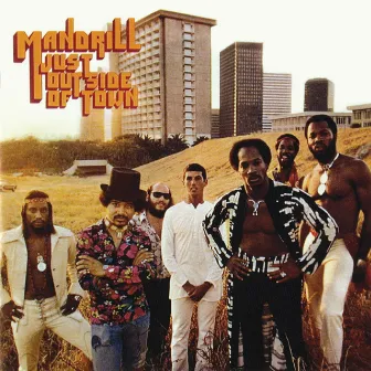 Just Outside Of Town by Mandrill