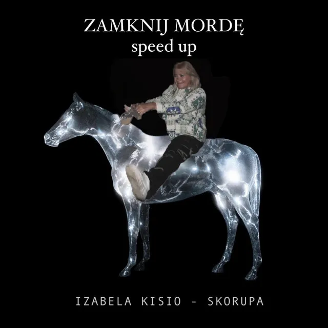 Zamknij Mordę (Speed Up)