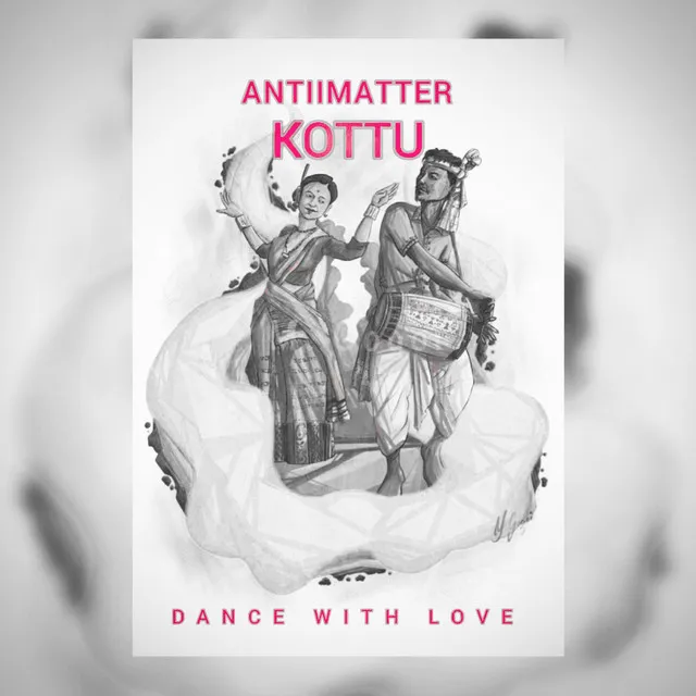 KOTTU (Dance With Love)