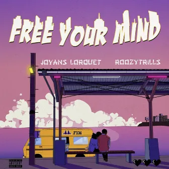 Free Your Mind by Jovans Lorquet