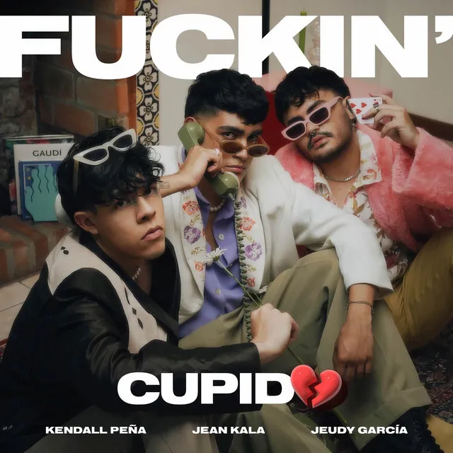 Fuckin' Cupido </3