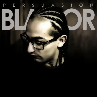 Persuasion by Blastor