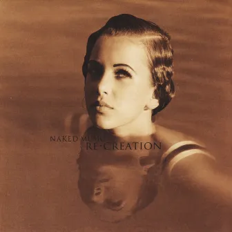 Re-Creation by Naked Music