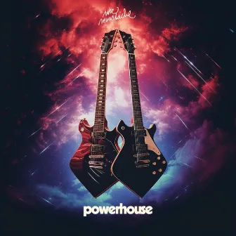 Powerhouse by Mr. Moustache