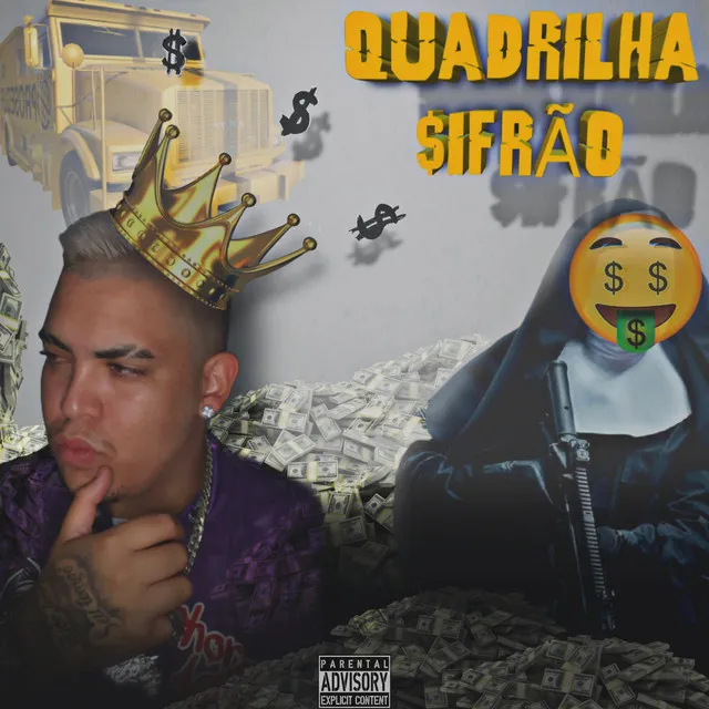 Quadrilha $Ifrão