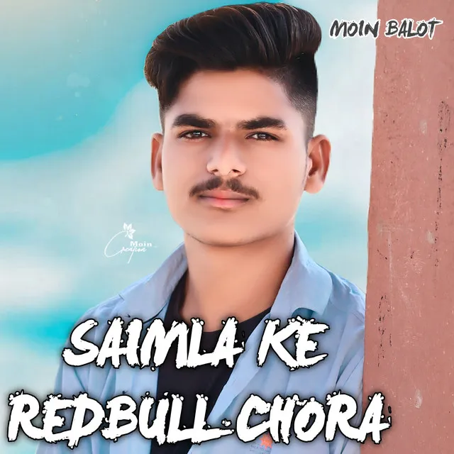 Saimla Ke Redbull Chora - Mewati