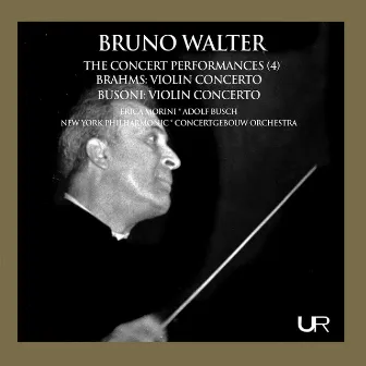 Walter conducts Brahms and Busoni by Adolf Busch