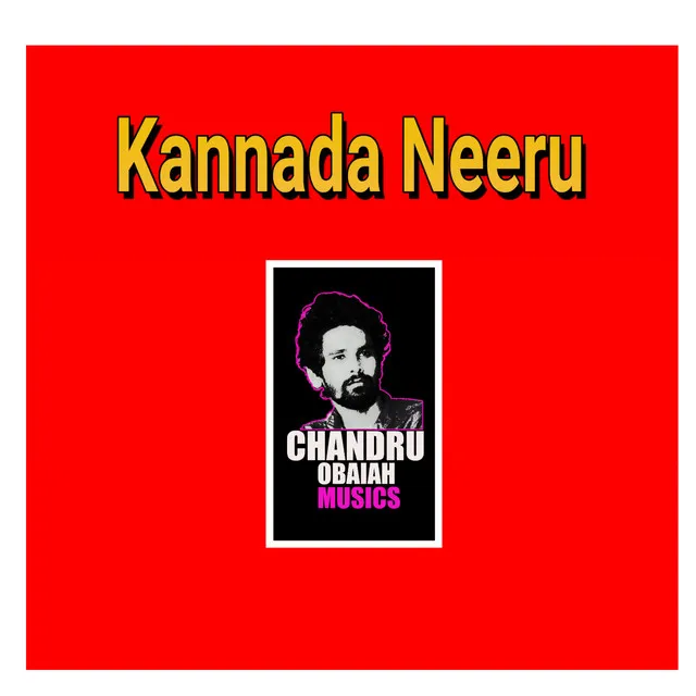 Kanna Neeru - Chandru Obaiah