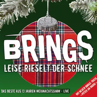 Leise rieselt Der Schnee (Weihnachtsshow - Live) by Brings