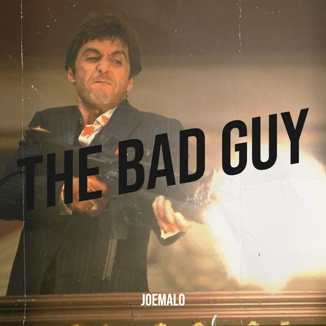 The Bad Guy