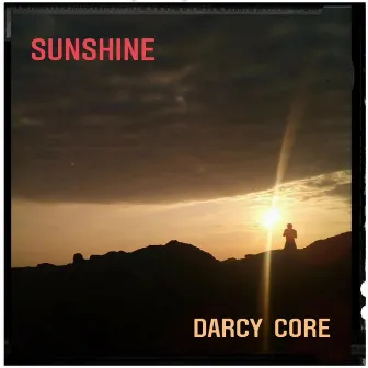 Sunshine by Darcy core