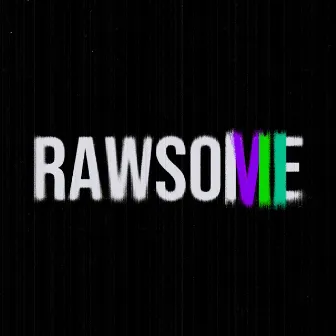 RAWSOME MIXTAPE VII by Rawsome