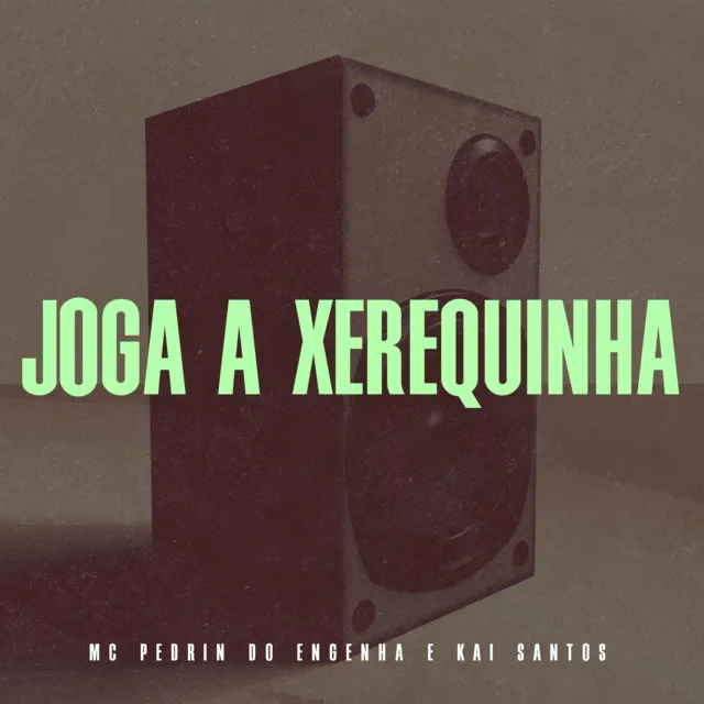 Joga a Xerequinha