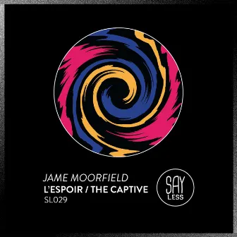 The Captive by Jame Moorfield