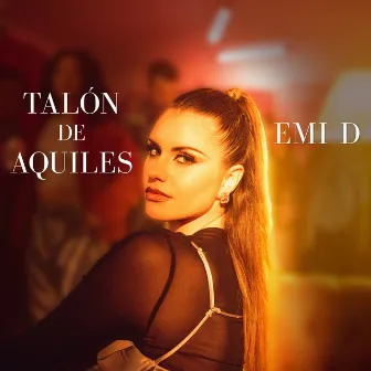 Talón de Aquiles by Emilia Dides