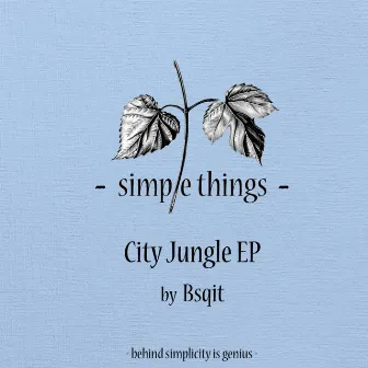 City Jungle EP by Bsqit