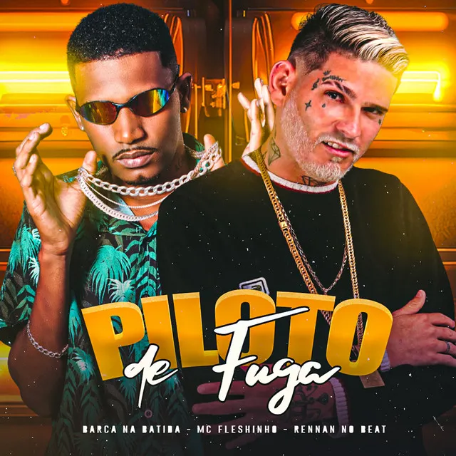 Piloto de Fuga (feat. Rennan no Beat)