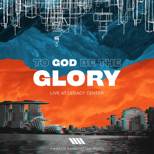 To God Be the Glory (Live)