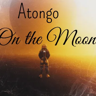 On the Moon by Atongo