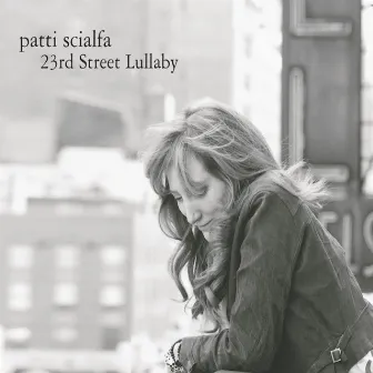 23rd Street Lullaby by Patti Scialfa