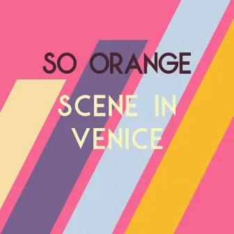 Scene in Venice by So Orange