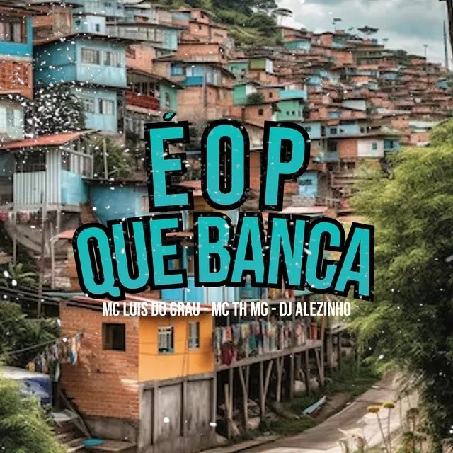 E o P Que Banca