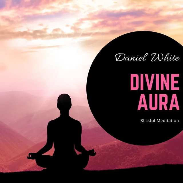 Divine Aura - Blissful Meditation