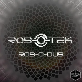 Rob-O-Dub by Robotek