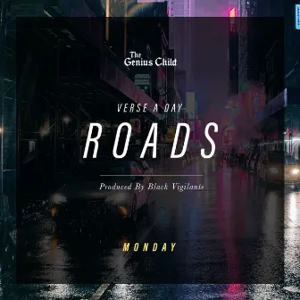 Roads by Justice the Genius Child