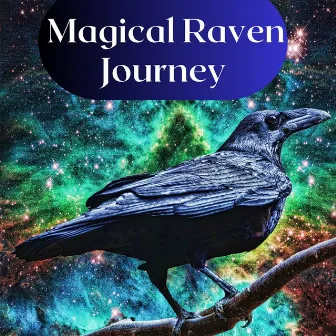 Magical Raven Journey by Annette Jones