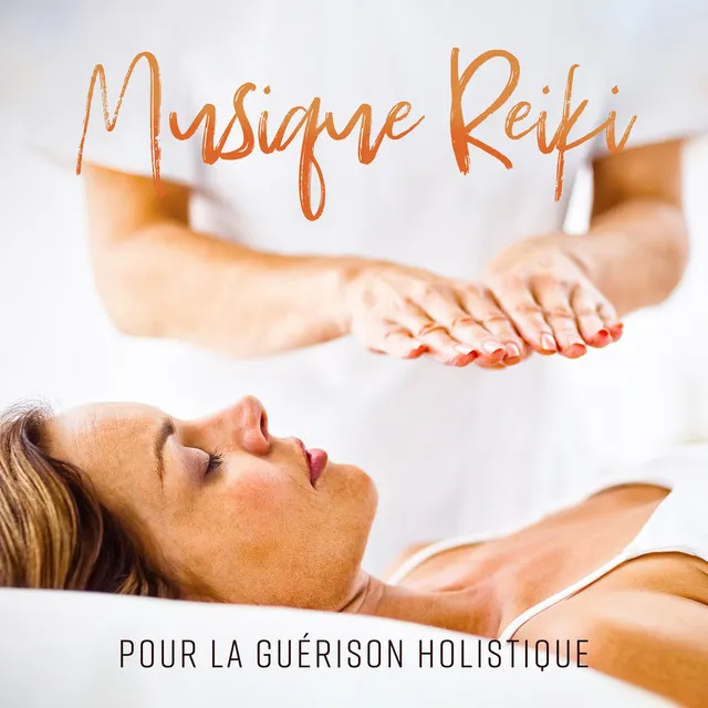 Musique Reiki pour la guérison holistique: Son de thérapie