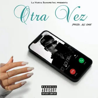 Otra Vez by KC ONE