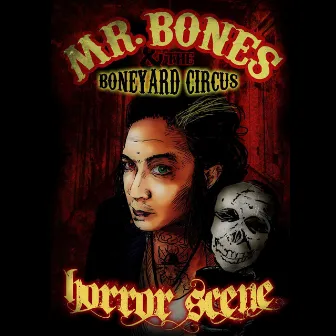 Horror Scene by Mr Bones and The Boneyard Circus