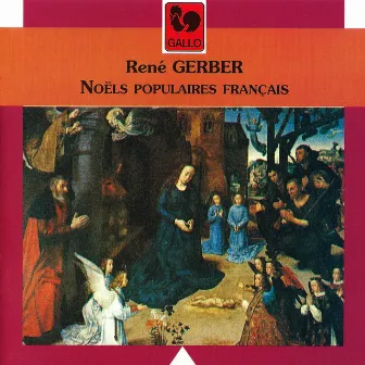 René Gerber: Noëls populaires français by 