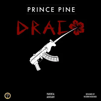 Draco by Prince Pine