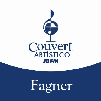 Couvert Artístico JB FM: Fagner by JB FM