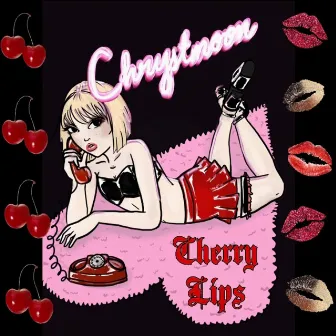 Cherry Lips by Unknown Artist