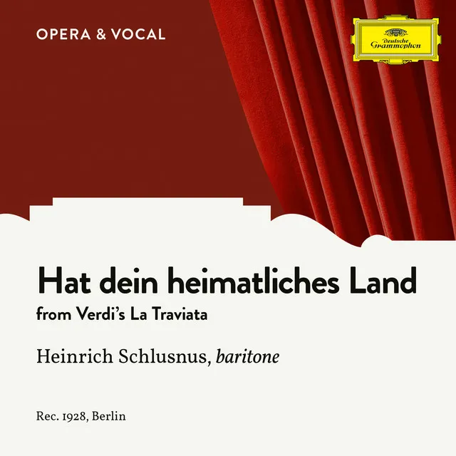 La Traviata / Act 2: "Hat dein heimatliches Land" - Sung in German