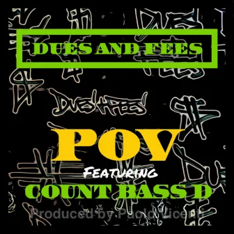 Dues and Fees by Pov