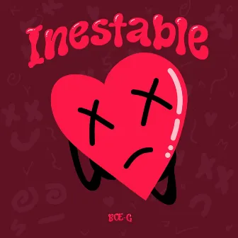 Inestable by Bœ-G