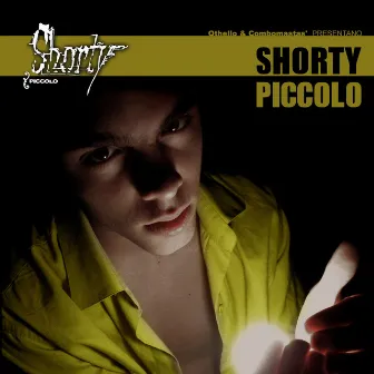 Piccolo by Shorty