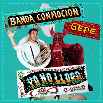 Ya No Llora by Banda Conmoción