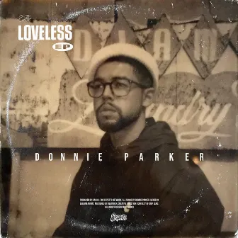 LOVELESS EP by Donnie Parker