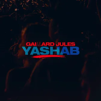 Yashab by Gaillard Jules