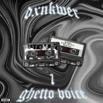 Ghetto Voice Vol. 1 by dxnkwer