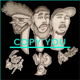 Copy You by Aziz!