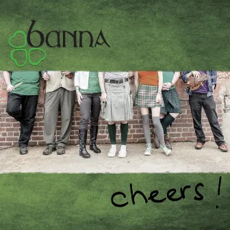 Cheers! by Banna