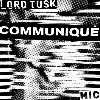 Communique EP by Lord Tusk